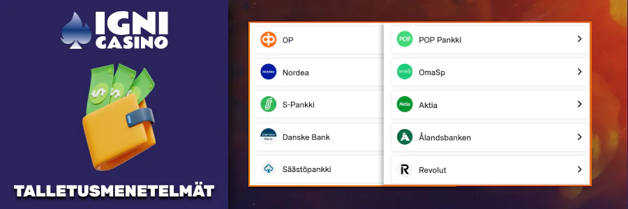 Igni Casino talletusmenetelmät, suomalaiset pankit, talletusrajat.