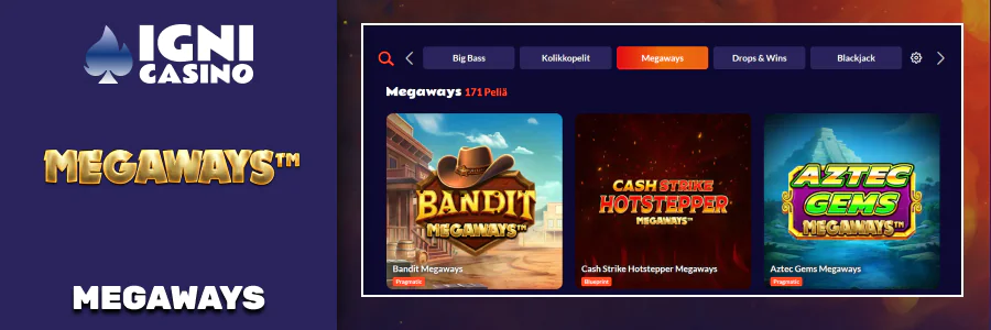Igni Casino Megaways kolikkopelit, 117 000+ voittolinjaa.