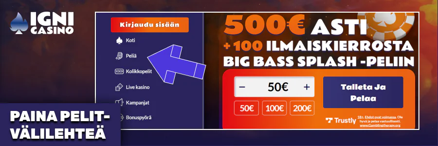 Siirry Igni Casinon peliosioon, vasemman valikon navigointi.